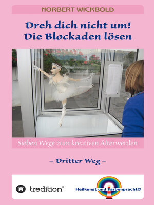 cover image of Sieben Wege zum kreativen Älterwerden 3